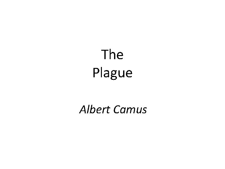 The Plague Albert Camus 