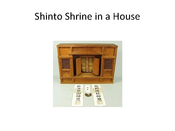 Shinto Shrine in a House 
