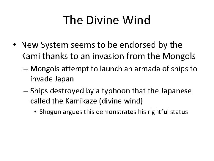 The Divine Wind • New System seems to be endorsed by the Kami thanks