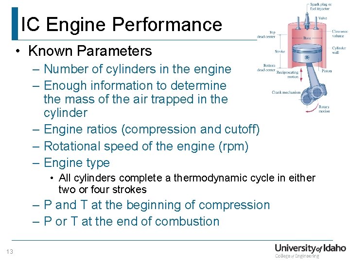 IC Engine Performance • Known Parameters – Number of cylinders in the engine –