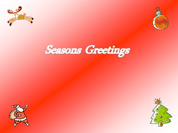 Seasons Greetings 