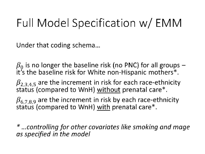 Full Model Specification w/ EMM • 