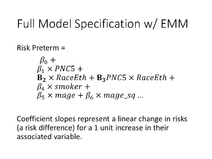 Full Model Specification w/ EMM • 