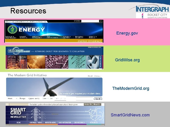 Resources Energy. gov Grid. Wise. org The. Modern. Grid. org Smart. Grid. News. com