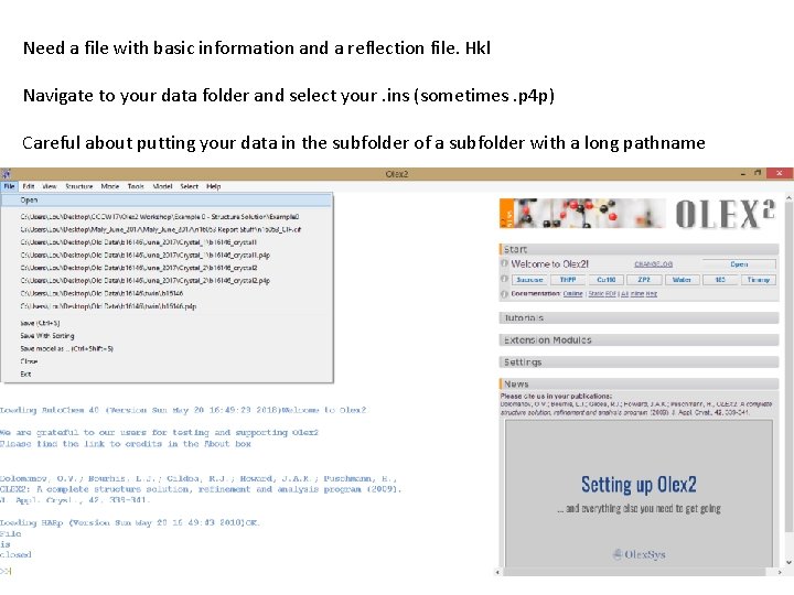 Need a file with basic information and a reflection file. Hkl Navigate to your