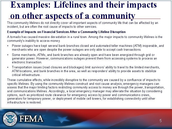 Examples: Lifelines and their impacts on other aspects of a community The community lifelines