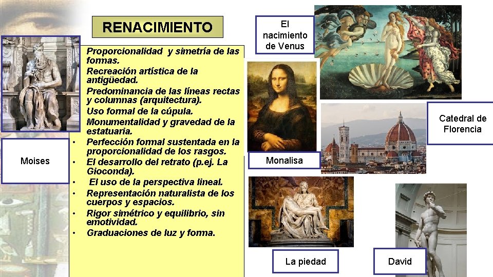 RENACIMIENTO • • • Moises • • • Proporcionalidad y simetría de las formas. RENACIMIENTO • • • Moises • • • Proporcionalidad y simetría de las formas.
