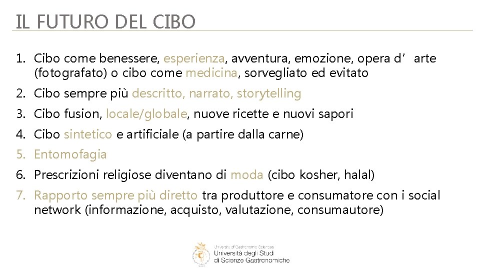 IL FUTURO DEL CIBO 1. Cibo come benessere, esperienza, avventura, emozione, opera d’arte (fotografato)