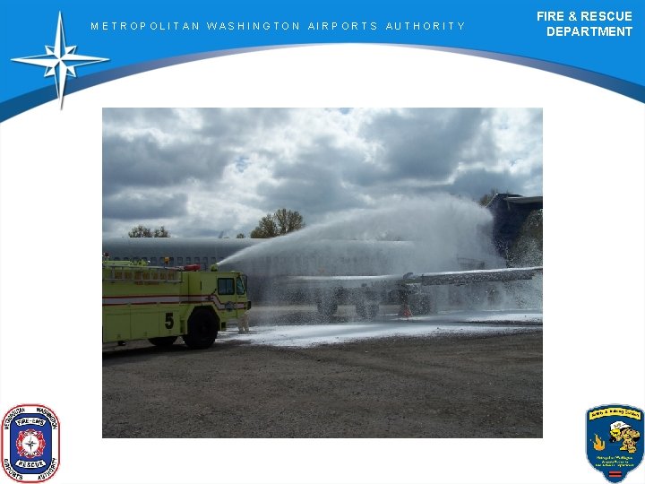 METROPOLITAN WASHINGTON AIRPORTS AUTHORITY FIRE & RESCUE DEPARTMENT 