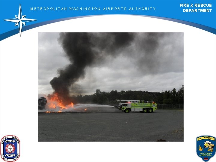 METROPOLITAN WASHINGTON AIRPORTS AUTHORITY FIRE & RESCUE DEPARTMENT 