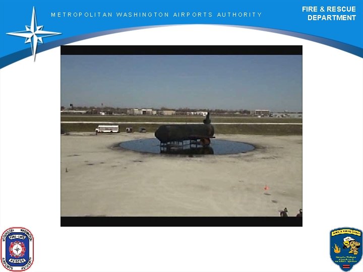 METROPOLITAN WASHINGTON AIRPORTS AUTHORITY FIRE & RESCUE DEPARTMENT 