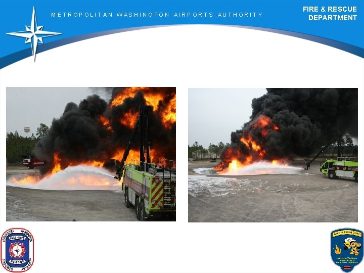 METROPOLITAN WASHINGTON AIRPORTS AUTHORITY FIRE & RESCUE DEPARTMENT 