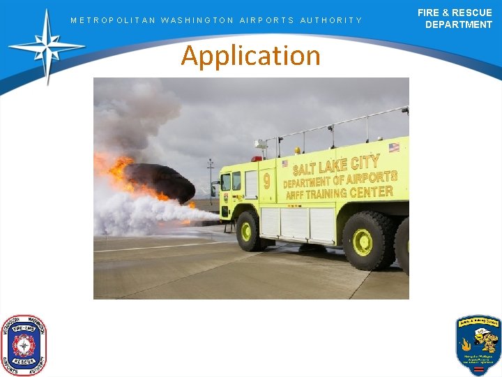 METROPOLITAN WASHINGTON AIRPORTS AUTHORITY Application FIRE & RESCUE DEPARTMENT 