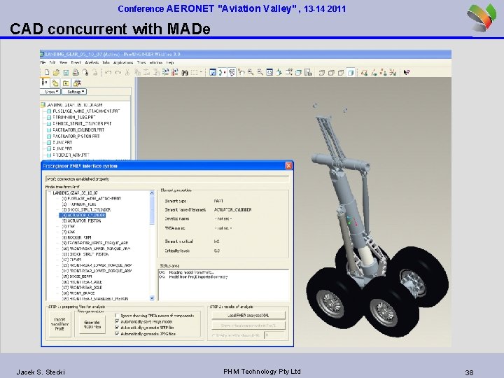 Conference AERONET "Aviation Valley" , 13 -14 2011 CAD concurrent with MADe Jacek S.