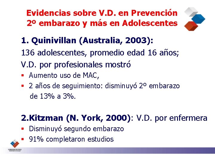 Evidencias sobre V. D. en Prevención 2º embarazo y más en Adolescentes 1. Quinivillan