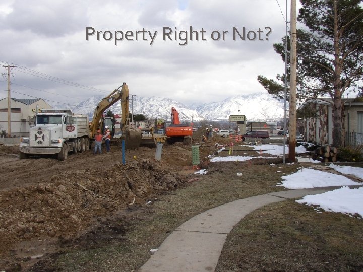 Property Right or Not? 