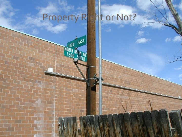 Property Right or Not? 