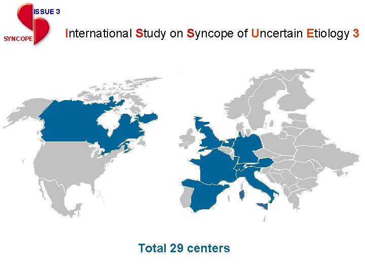 ISSUE 3 SYNCOPE ISSUE 3 International Study on Syncope of Uncertain Etiology 3 Total