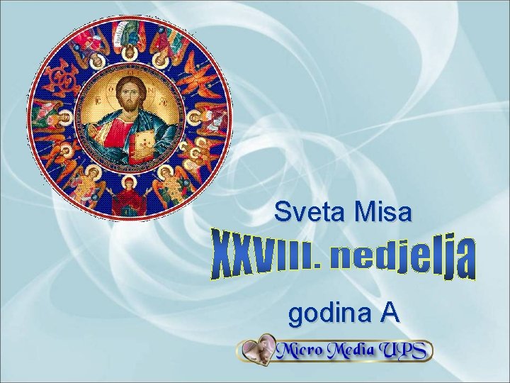 Sveta Misa godina A 