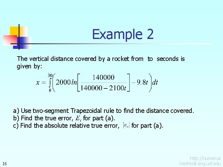 Example 2 The vertical distance covered by a rocket from to seconds is given