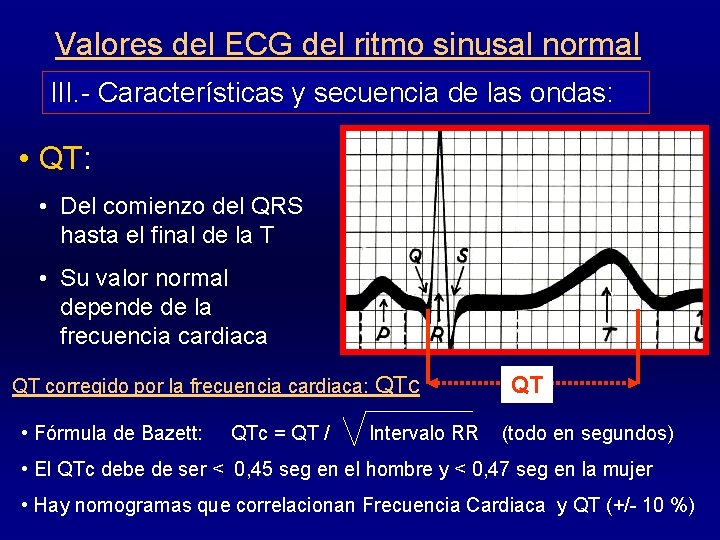 Valores del ECG del ritmo sinusal normal III. - Características y secuencia de las