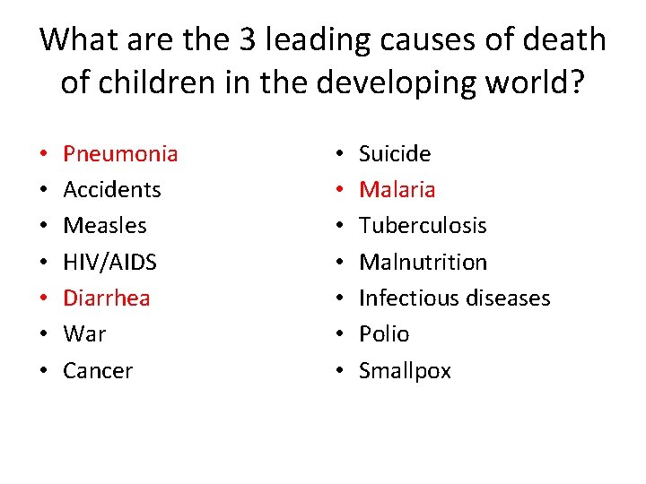 What are the 3 leading causes of death of children in the developing world?