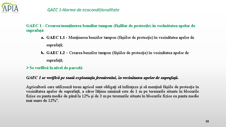 GAEC 1 -Norme de ecocondiționalitate GAEC 1 - Crearea/menţinerea benzilor tampon (fâşiilor de protecţie)
