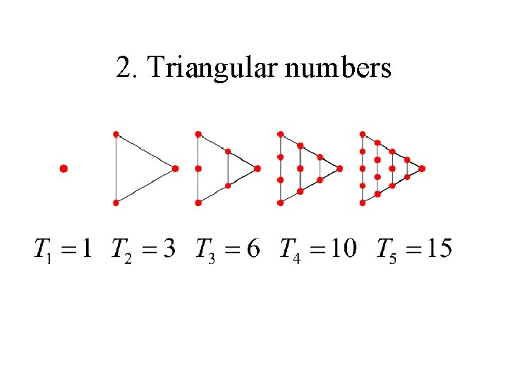 2. Triangular numbers 