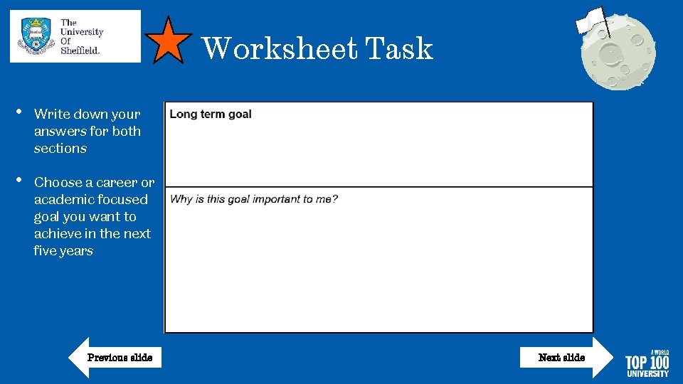 Worksheet Task • Write down your answers for both sections • Choose a career