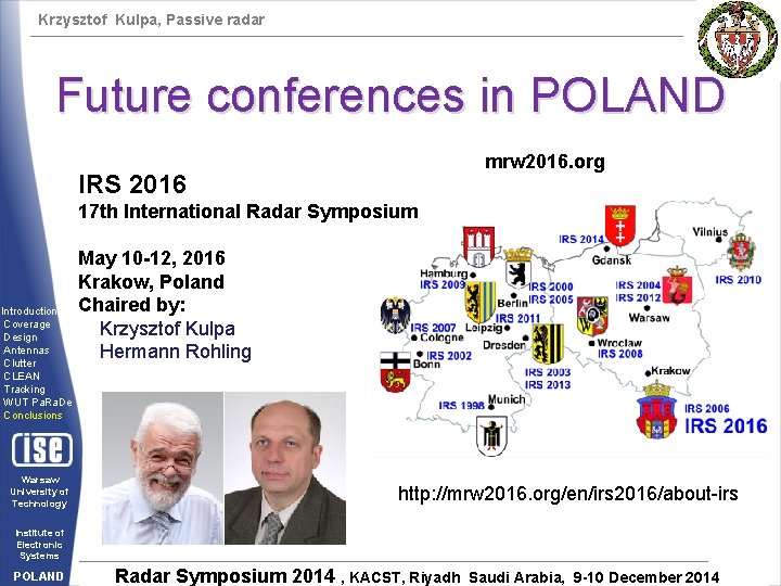 Krzysztof Kulpa, Passive radar Future conferences in POLAND mrw 2016. org IRS 2016 17