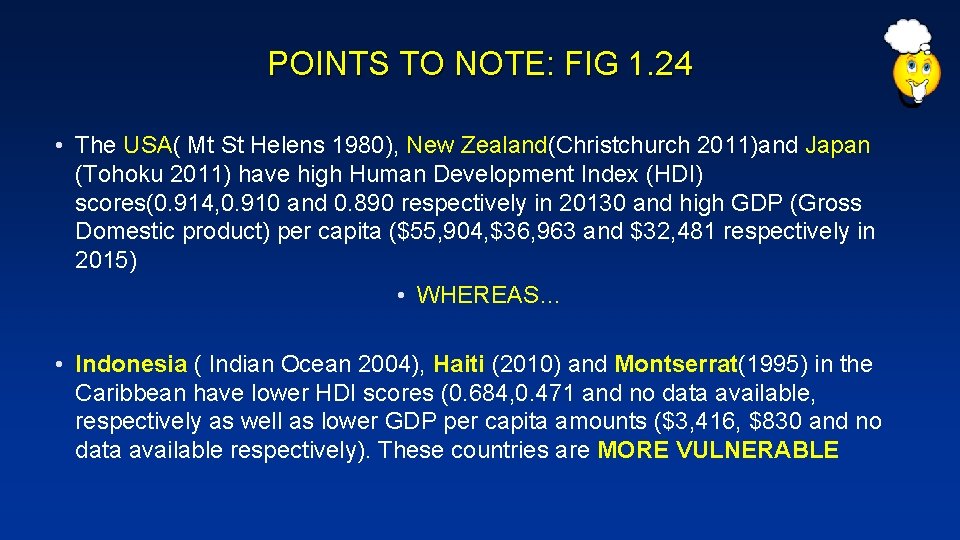 POINTS TO NOTE: FIG 1. 24 • The USA( Mt St Helens 1980), New