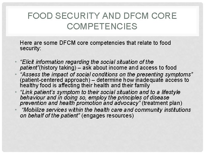 FOOD SECURITY AND DFCM CORE COMPETENCIES Here are some DFCM core competencies that relate