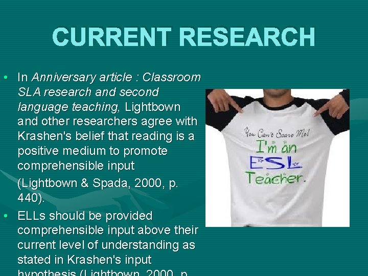 CURRENT RESEARCH • In Anniversary article : Classroom SLA research and second language teaching,