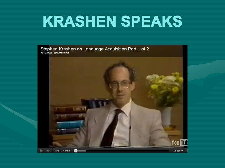 KRASHEN SPEAKS 