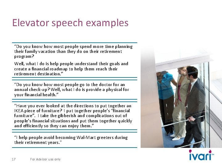 Elevator speech examples “Do you know how most people spend more time planning their