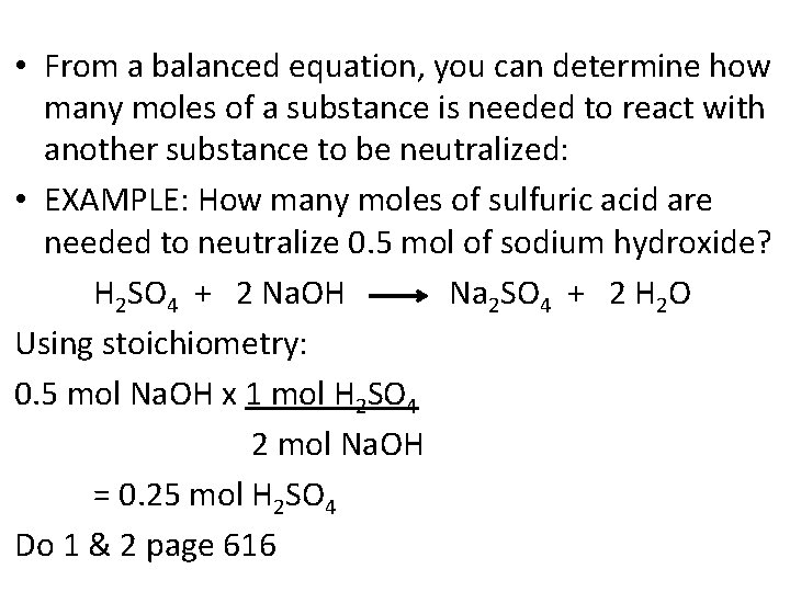 • From a balanced equation, you can determine how many moles of a • From a balanced equation, you can determine how many moles of a
