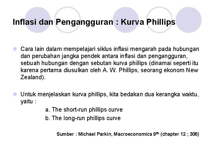 Inflasi dan Pengangguran : Kurva Phillips l Cara lain dalam mempelajari siklus inflasi mengarah