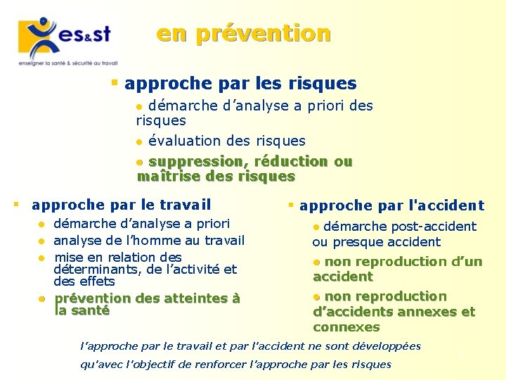 en prévention § approche par les risques l démarche d’analyse a priori des risques