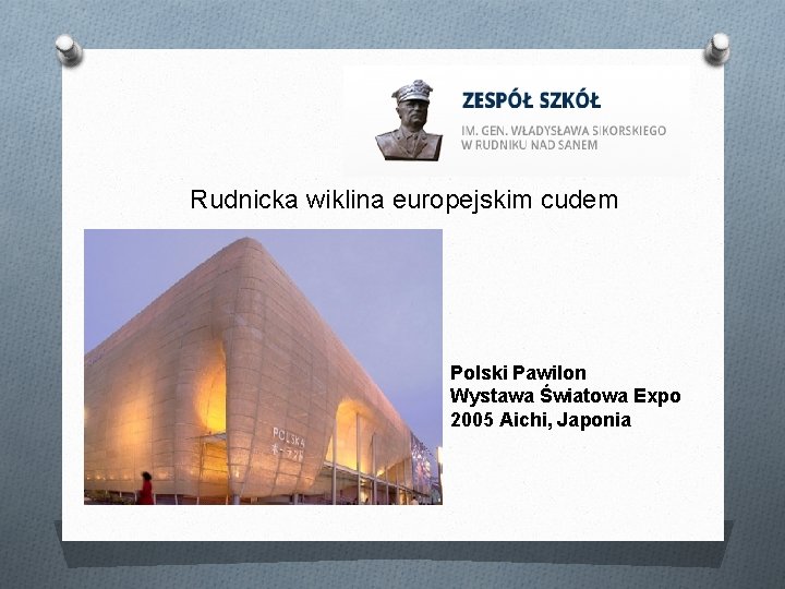Rudnicka wiklina europejskim cudem Polski Pawilon Wystawa Światowa Expo 2005 Aichi, Japonia 
