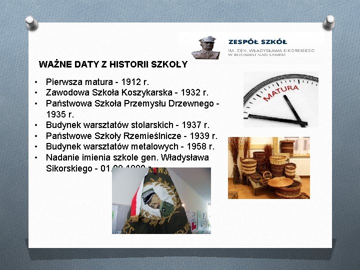 WAŻNE DATY Z HISTORII SZKOŁY • Pierwsza matura - 1912 r. • Zawodowa Szkoła