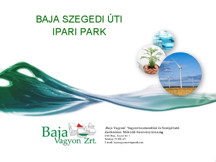 BAJA SZEGEDI ÚTI IPARI PARK 