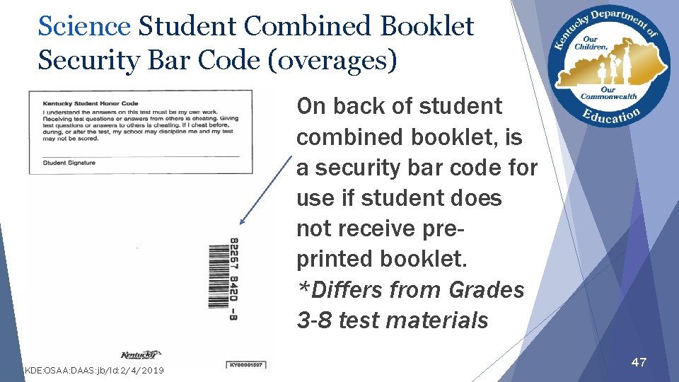 Science Student Combined Booklet Security Bar Code (overages) On back of student combined booklet,