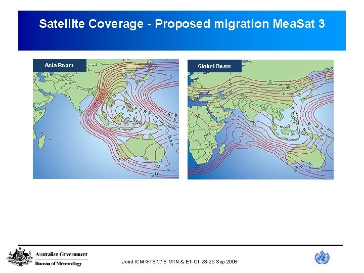 Satellite Coverage - Proposed migration Mea. Sat 3 Joint ICM GTS-WIS MTN & ET-OI