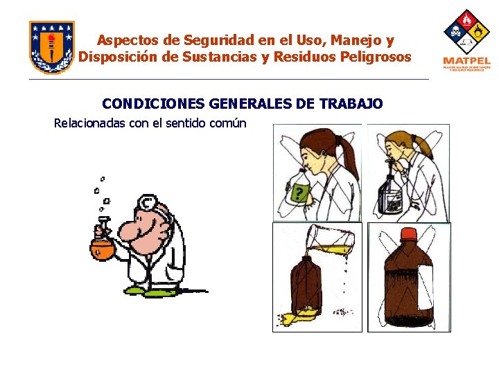 Aspectos de Seguridad en el Uso, Manejo y Disposición de Sustancias y Residuos Peligrosos Aspectos de Seguridad en el Uso, Manejo y Disposición de Sustancias y Residuos Peligrosos