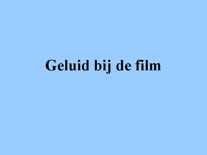 Geluid bij de film 