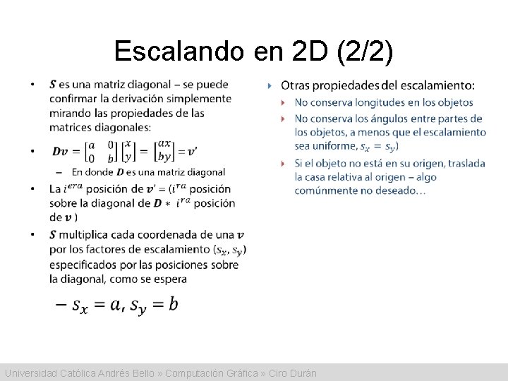 Escalando en 2 D (2/2) • Universidad Católica Andrés Bello » Computación Gráfica »