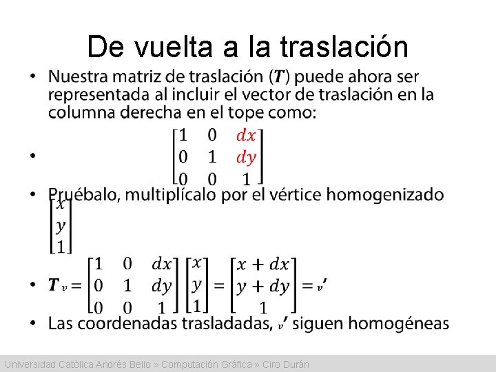 De vuelta a la traslación • Universidad Católica Andrés Bello » Computación Gráfica »