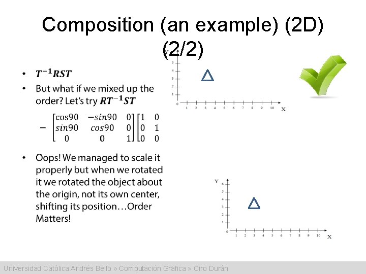  • Composition (an example) (2 D) (2/2) Universidad Católica Andrés Bello » Computación