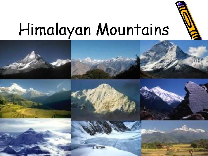 Himalayan Mountains 