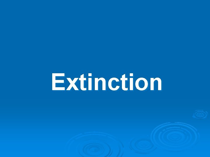 Extinction 